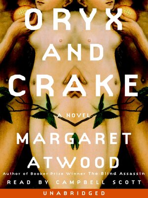 cover image of Oryx and Crake
